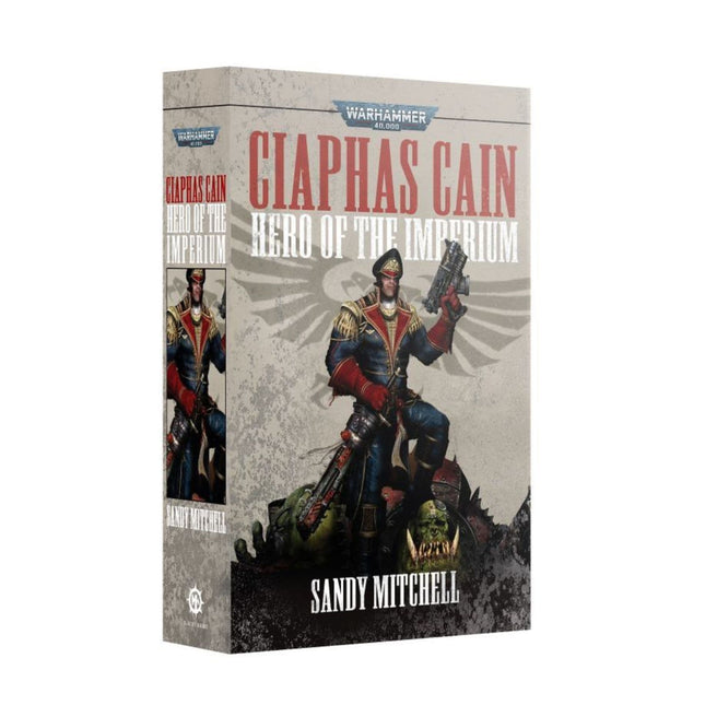 Black Library - Ciaphas Cain: Hero of the Imperium (Paperback)