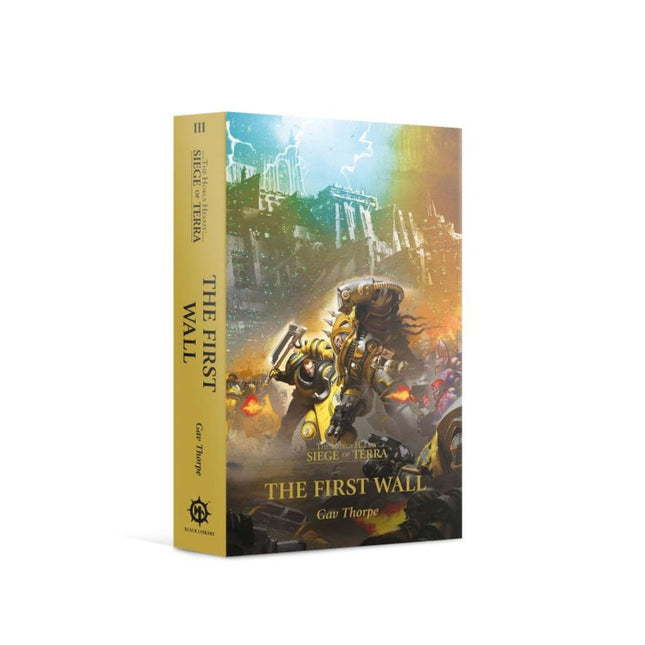 Black Library - The First Wall (Paperback) The Horus Heresy: Siege of Terra Book 3